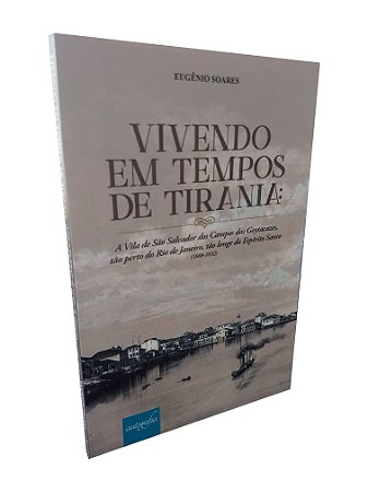 Vivendo em Tempos de Tirania