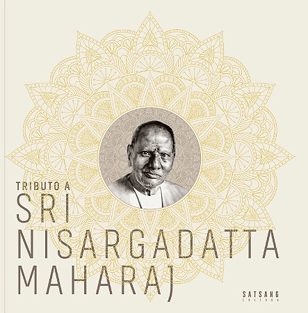 Tributo a Sri Nisargadatta Maharaj