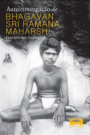 Autoinvestigação de Bhagavan Sri Ramana Maharshi