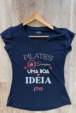 Camiseta - Pilates é sempre uma boa ideia