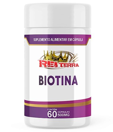 Biotina 60 Cápsulas 500mg - Rei Terra