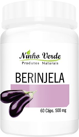 Berinjela 500mg 60 Cápsulas - Ninho Verde