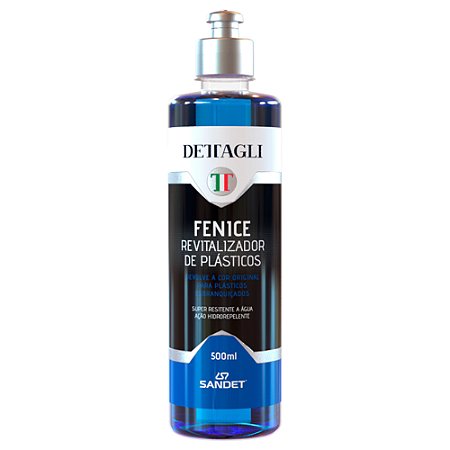Fenice 500ml Dettagli Sandet – Revitalizador de Plásticos e Borrachas