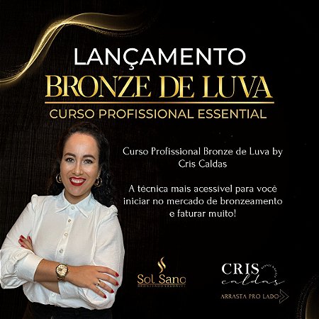 Curso Profissional Bronze de Luva by Cris Caldas (Online)