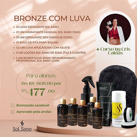 Bronze com Luva - Kit completo com o Curso by Cris Caldas