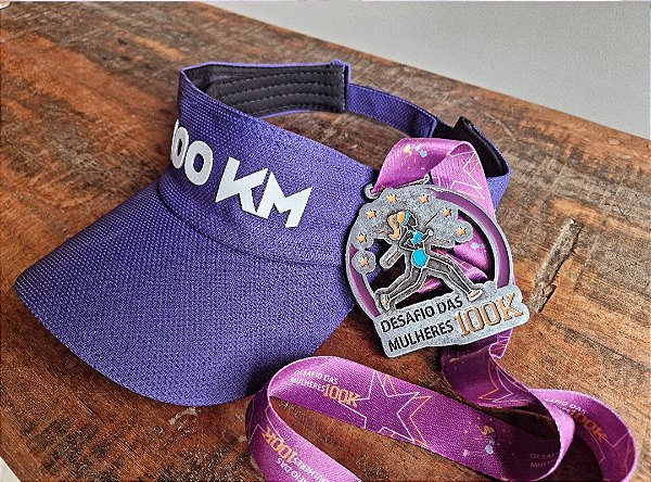 Desafio das Mulheres 100km - MEDALHA E VISEIRA
