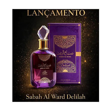 Perfume Sabah Al Ward Delilah Feminino 100ml Edp Original