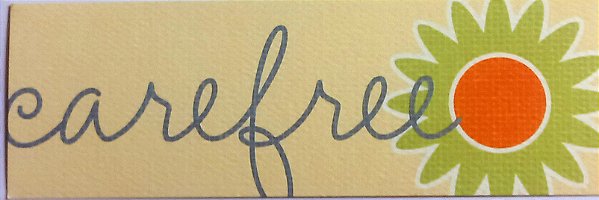 Die Cut Carefree