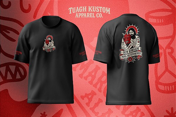 T-SHIRT - TUAGH SEM MISERICORDIA PARA COVARDES
