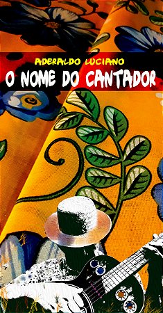 O nome do cantador-Areia Dourada-40p-Aderaldo Luciano - Frete Grátis - 32,00
