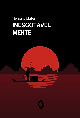 Inesgotável mente, de Hernany Matos