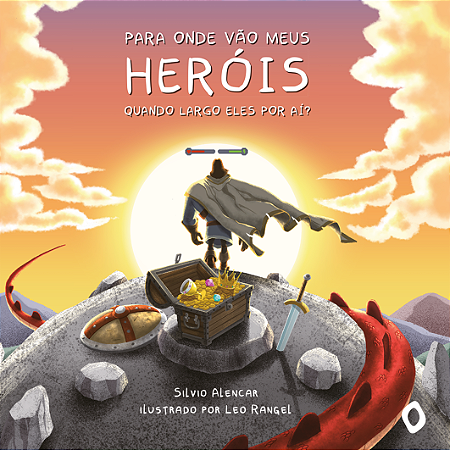 Para onde vão meus heróis quando largo eles por aí?, de Silvio Alencar