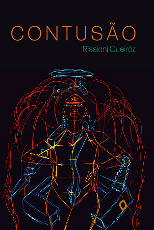 Contusão, de Ríssiani Queiróz