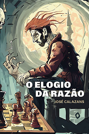O elogio da razão, de José Calazans