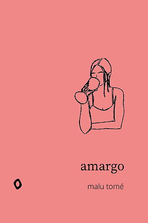 Amargo, de Malu Tomé [RESERVA]