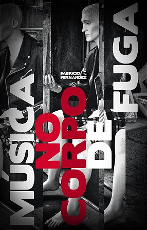 Música no corpo de fuga, de Fabricio Fernandez