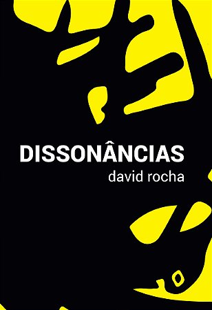 Dissonâncias, de David Rocha