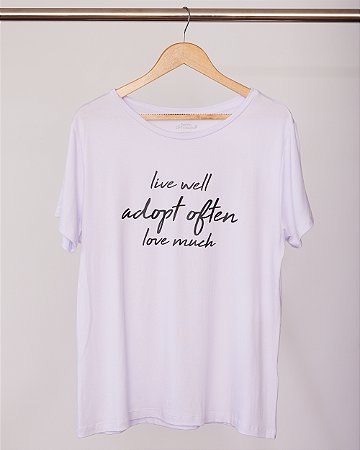 Camiseta - live well adopt often love much (branca) P