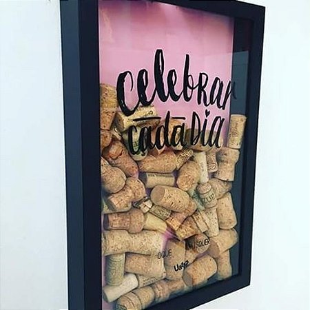 QUADRO PORTA ROLHA CELEBRAR O DIA