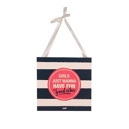 QUADRO DECORATIVO 18X18 - GIRLS FUN