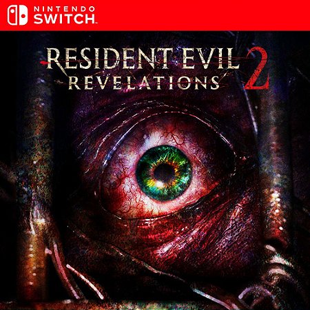 Resident Evil Revelations 2 - Nintendo Switch Mídia ...