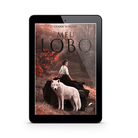 Meu Lobo - Luana Bordini (E-Book)