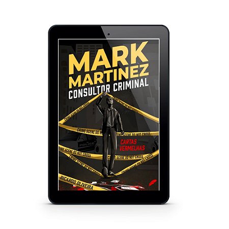 Mark Martinez - Consultor Criminal | Cartas Vermelhas - Ricardo Oliveira (E-Book)
