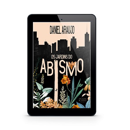 Os Jardins do Abismo - Daniel Araújo (E-Book)