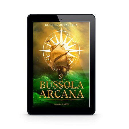 A Bússola Arcana - Guilherme Lacerda (E-Book)