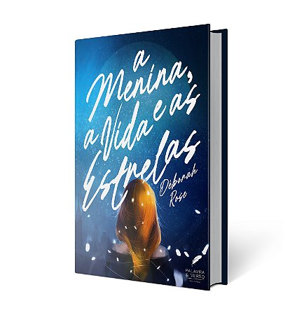 A Menina, a Vida e as Estrelas - Déborah Rose