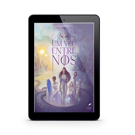 Um Véu Entre Nós - Marina Maul França (E-Book)