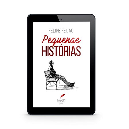 Pequenas Histórias - Felipe Feijão (E-Book)