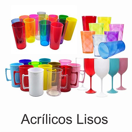Acrilicos - copos - taças - baldes  (lisos)  Unidades  cod 7498