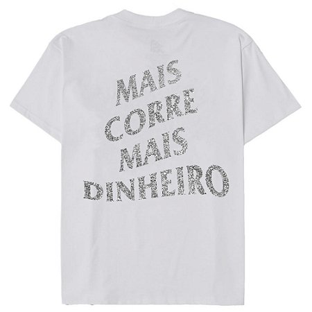 Camiseta Mais Corre Mais Dinheiro Branca & Silver