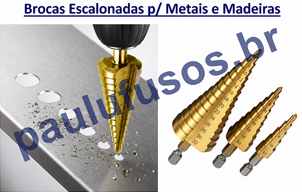 Brocas Escalonadas para Metais e Madeiras