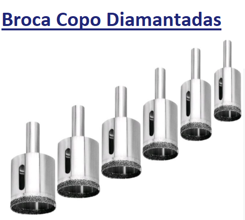 Brocas Copo Diamantadas para: Porcelanato, Cerâmica, Vidro e Mármore