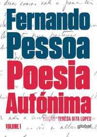 POESIA AUTÓNIMA VOLUME I - PESSOA, FERNANDO
