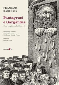 PANTAGRUEL E GARGÂNTUA - RABELAIS, FRANÇOIS