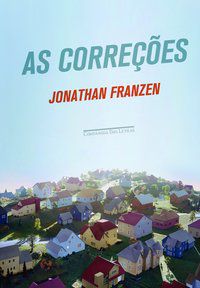 AS CORREÇÕES - AUTOR(A): FRANZEN, JONATHAN