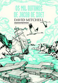 OS MIL OUTONOS DE JACOB DE ZOET - MITCHELL, DAVID