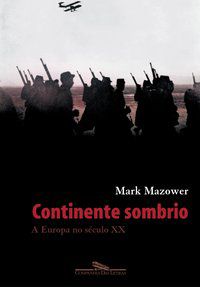 CONTINENTE SOMBRIO - MAZOWER, MARK