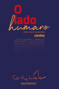 O LADO HUMANO - AUTOR(A): LARA RESENDE, OTTO