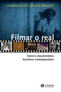 FILMAR O REAL - LINS, CONSUELO
