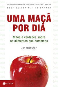 UMA MAÇÃ POR DIA - SCHWARCZ, JOE