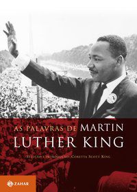AS PALAVRAS DE MARTIN LUTHER KING - LUTHER KING, MARTIN