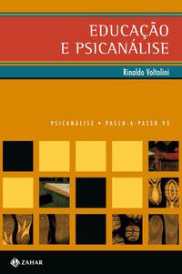 EDUCAÇÃO E PSICANÁLISE - VOLTOLINI, RINALDO