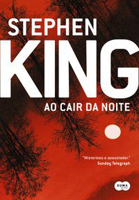 AO CAIR DA NOITE - KING, STEPHEN