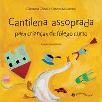 CANTILENA ASSOPRADA PARA CRIANÇAS DE FÔLEGO CURTO - ZOBOLI, GIOVANNA