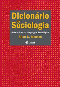 DICIONÁRIO DE SOCIOLOGIA - JOHNSON, ALLAN