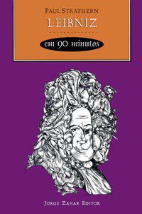 LEIBNIZ EM 90 MINUTOS - STRATHERN, PAUL